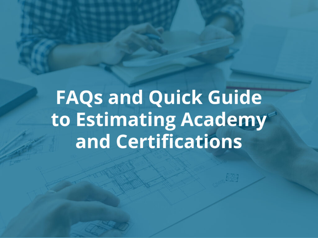 ASPE: FAQs and Quick Guide to Estimating Academy and Certifications