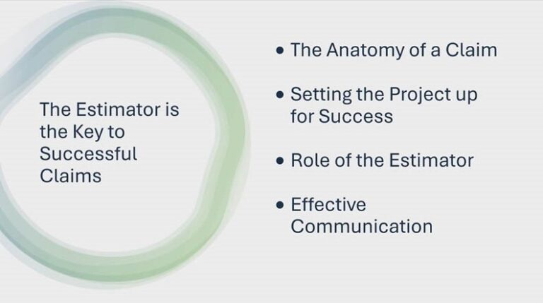 The Estimator is the Key to Successful Claims