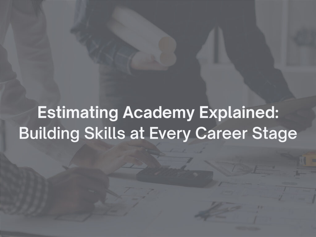 estimator training programs, construction estimating courses, estimating education